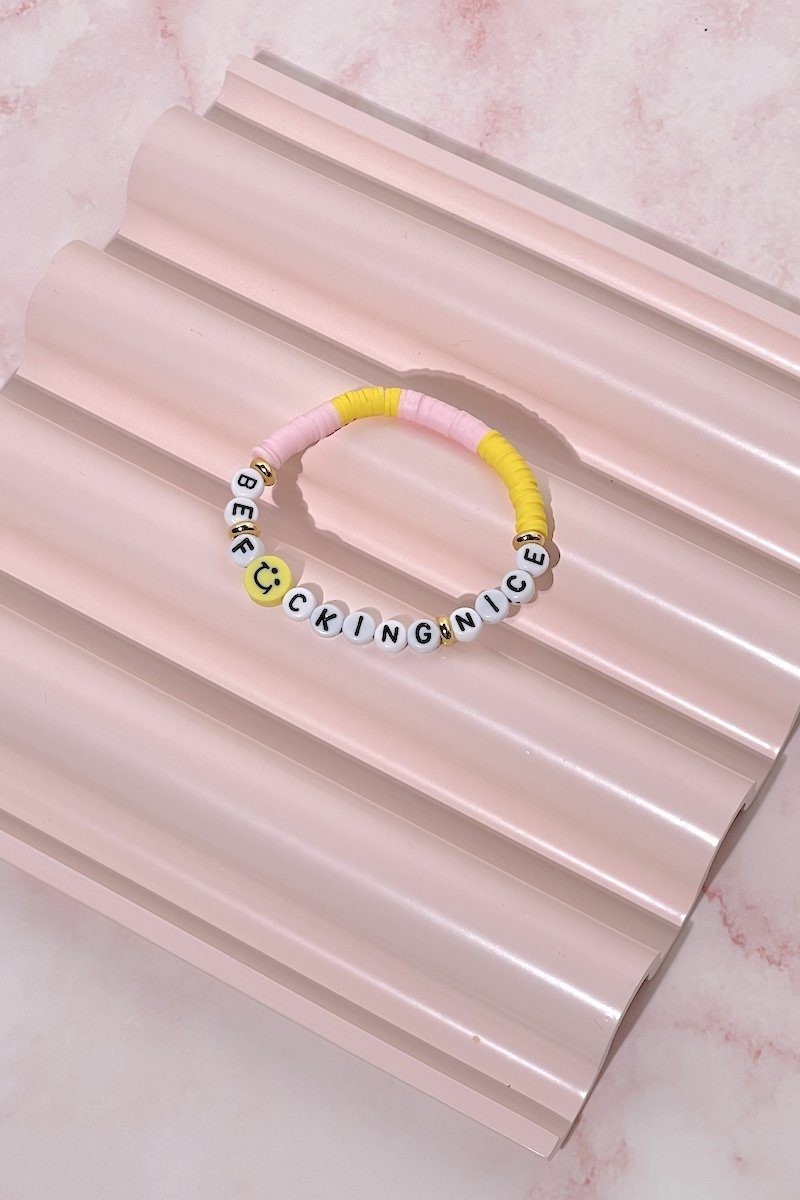 Be F*cking Nice Inspirational Beaded Bracelet