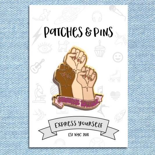 Stronger Together Enamel Pin