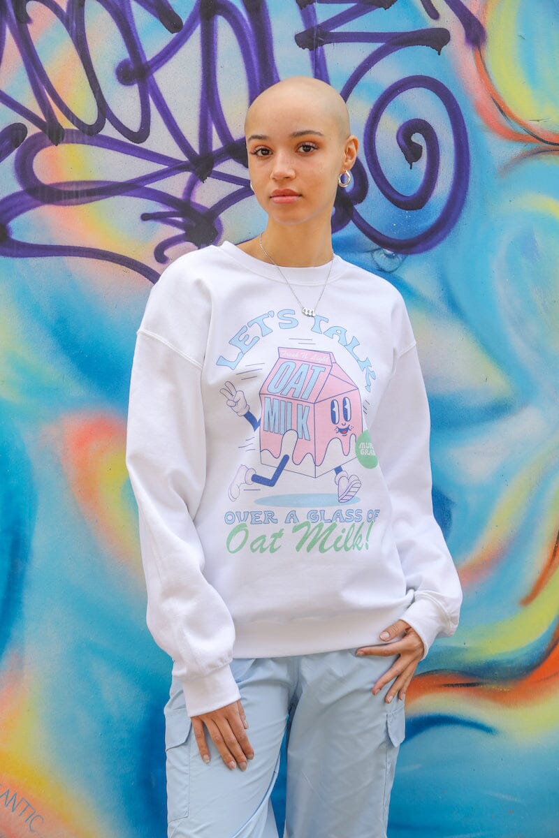 Let's Talk Over a Glass of Oatmilk Sweatshirt